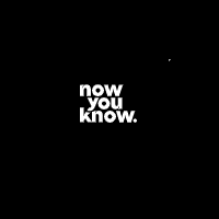 Now You Know